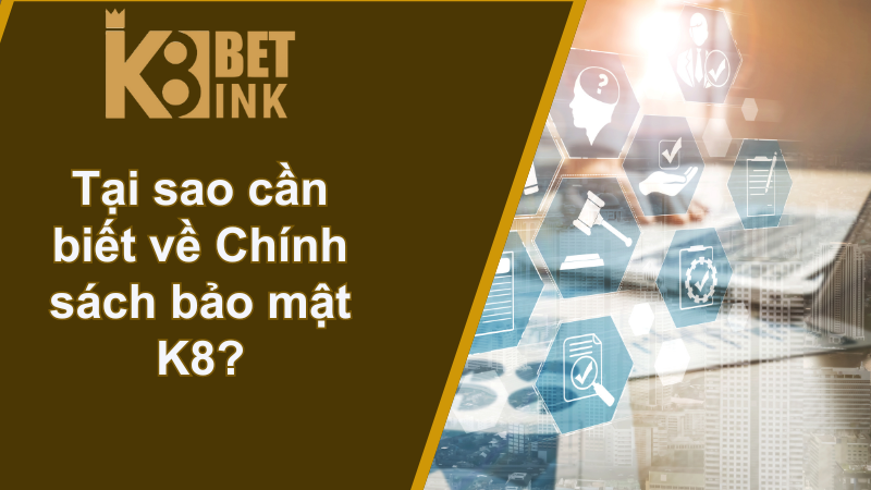 Chính sách bảo mật K8 2 Tại sao cần biết về Chính sách bảo mật K8?